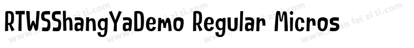 RTWSShangYaDemo Regular MicrosoftYa字体转换